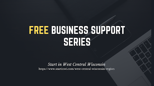 The SBDC Provides Entrepreneurs with Support through the Start in West Central Wisconsin Initiative Photo